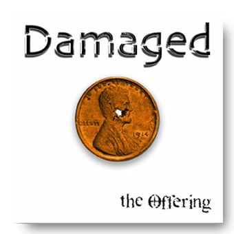 Damaged – the Offering
© Fierce Kitten Records 2007