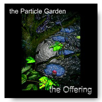 The Particle Garden – the Offering
© Fierce Kitten Records 2004