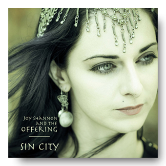 Sin City Remixes (Gary Flanagan and Betterwings) – Joy Shannon and the Offering
© Fierce Kitten Records 2012